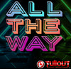 All The Way- 2:00