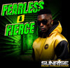 Fearless & Fierce- 2:00