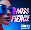 Miss Fierce- 1:30