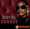 Royal Savage- 2:30
