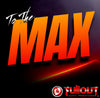 To The Max- 1:00