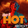 Keep It Hot- 1:30