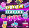 Party Like The 90s- 2:30