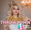Royal Throwdown- 2:00
