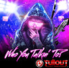Who You Talkin' To?- 1:00