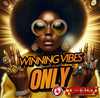 Winning Vibes Only- 2:30