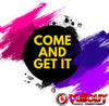 Come And Get It- 0:45