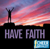 Have Faith- 1:30