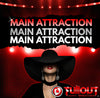Main Attraction- 1:30