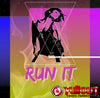Run It- 0:30