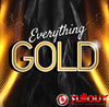Everything Gold- 1:00