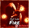 Just Like Fire- 1:30
