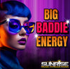 Big Baddie Energy- 2:00