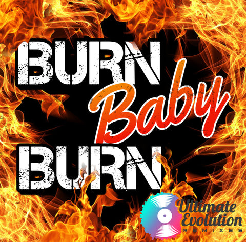 Burn Baby Burn- 2:00