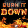 Burn It Down- 2:00