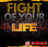 Fight Of Your Life- 2:30