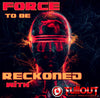 Force To Be Reckoned With- 1:00