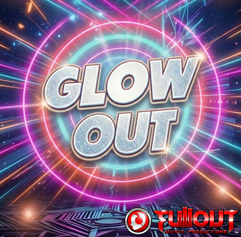 Glow Out- 2:30