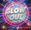 Glow Out- 2:30