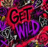 Get Wild- 2:00
