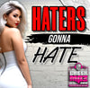Haters Gonna Hate- 1:00