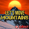 Let's Move Mountains- 2:00