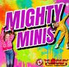 Mighty Minis- 1:00