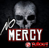 No Mercy- 1:30