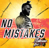 No Mistakes- 1:30