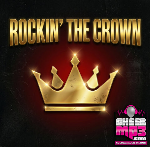 Rockin' The Crown- 2:00
