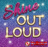 Shine Out Loud- 2:30
