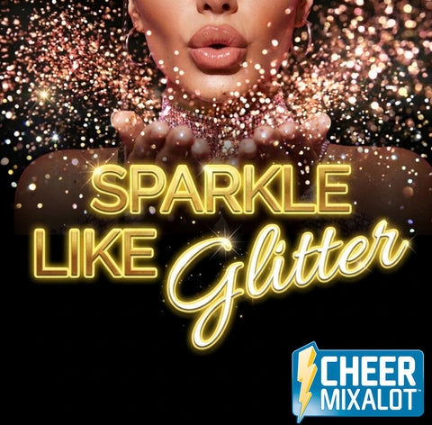 Sparkle Like Glitter- 2:00