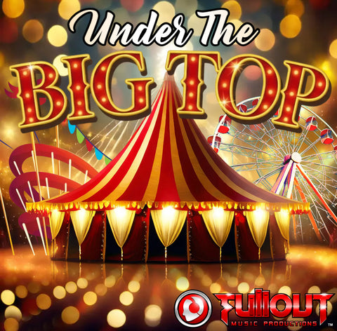 Under The Big Top- 2:30