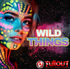 Wild Things- 2:00