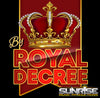 By Royal Decree- 2:00
