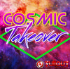 Cosmic Takeover- 2:30