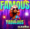 Famous & Fabulous- 2:30