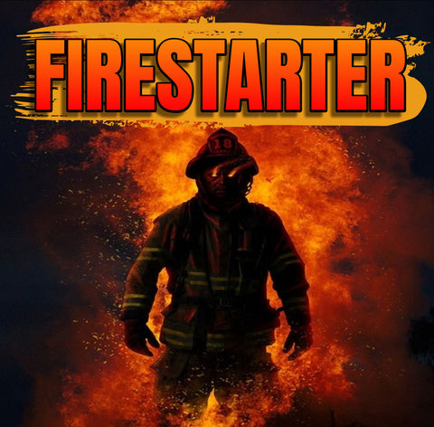 Firestarter- 1:00
