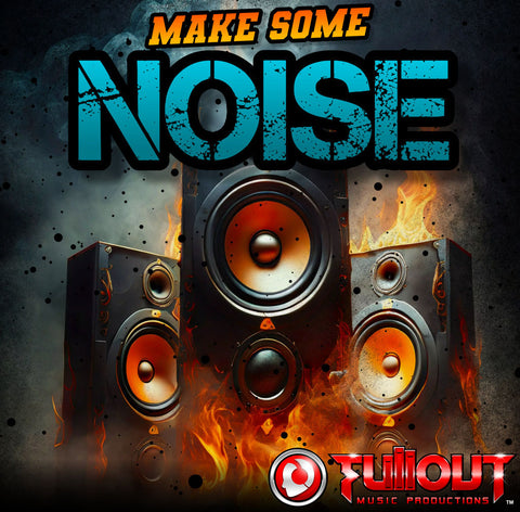 Make Some Noise- 2:00