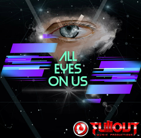 All Eyes On Us- 0:45