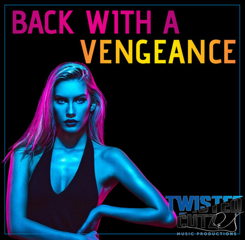 Back With A Vengeance- 2:30