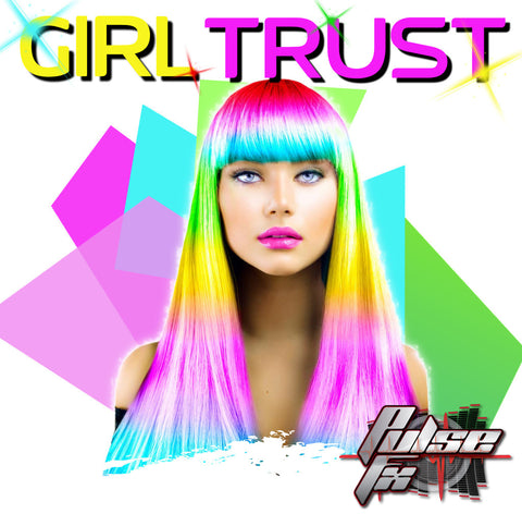 Girl Trust- 2:00