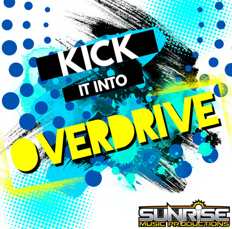 Kick It Into Overdrive- 1:30