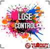 Lose Control- 0:30