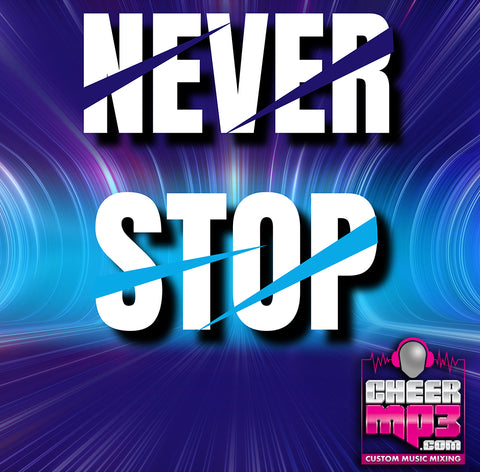 Never Stop- 2:30