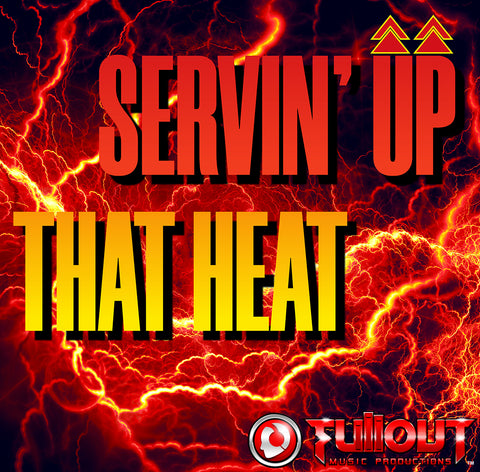 Servin' Up That Heat- 0:30