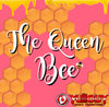The Queen Bee- 2:30