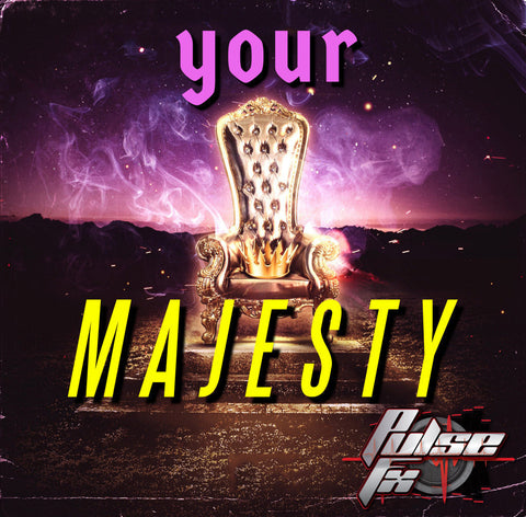 Your Majesty- 1:00