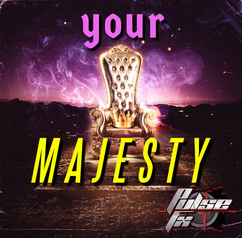 Your Majesty- 2:00