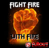 Fight Fire With Fire- 1:00